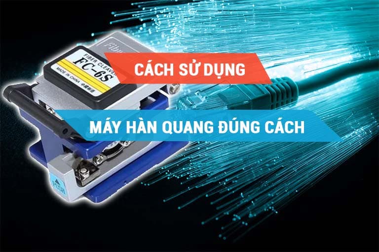 Cách sử dụng dao cắt sợi quang đúng cách