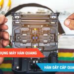 Cách sử dụng máy hàn quang nối dây cáp quang bị đứt